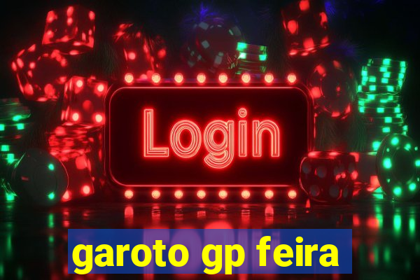 garoto gp feira